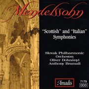 Mendelssohn : Symphonies Nos. 3, "Scottish" And 4, "Italian" cover image