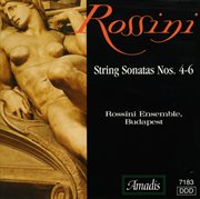 Rossini : Sonatas For Strings Nos. 4-6 cover image