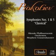 Prokofiev : Symphonies Nos. 1, "Classical" And 5 cover image