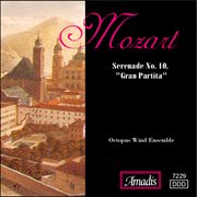 Mozart : Serenade No. 10, "Gran Partita" cover image