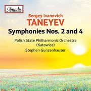 Sergey Taneyev : Symphonies Nos. 2 & 4 cover image