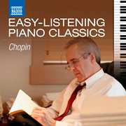 Easy-Listening Piano Classics : Chopin cover image