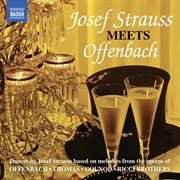 Josef Strauss Meets Offenbach cover image