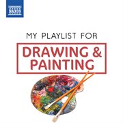 My Playlist For Painting & Drawing cover image
