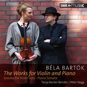 Bartók : Works For Violin & Piano cover image