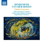 Hindemith & Van Der Roost : Clarinet Concertos cover image
