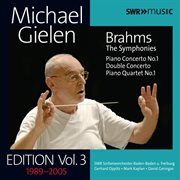 Michael Gielen Edition, Vol. 3 : Brahms cover image