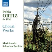 Ortiz : Choral Works cover image