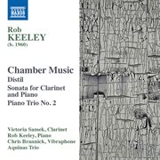 Rob Keeley : Chamber Music cover image