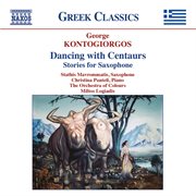 George Kontogiorgos : Dancing With Centaurs cover image