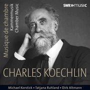 Koechlin : Chamber Music cover image