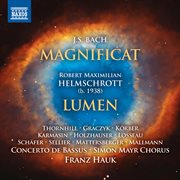 J.s. Bach : Magnificat, Bwv 243. Helmschrott. Lumen cover image