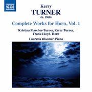 Kerry Turner : Complete Works For Horn, Vol. 1 cover image