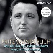 Fritz Wunderlich : Arias From The 20th Century (live) cover image