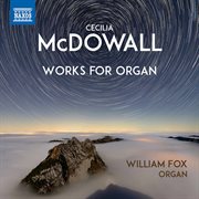 Cecilia Mcdowall : Organ Works cover image