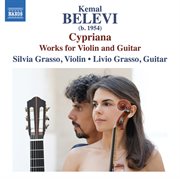 Kemal Belevi : Works For Violin & Guitar cover image
