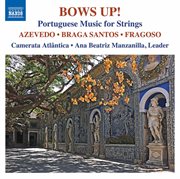Bows Up! : Portuguese Music For Strings cover image