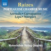 Raízes : Portuguese Chamber Music cover image