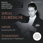 Haydn : Symphony No. 102 In B-Flat Major. Tchaikovsky. Symphony No. 6 In B Minor "Pathétique" ( cover image