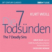 Weill : The 7 Deadly Sins cover image