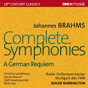Brahms : Complete Symphonies & Ein Deutsches Requiem, Op. 45 cover image