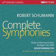 Schumann : Complete Symphonies (live) cover image