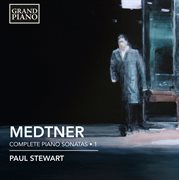 Medtner : Complete Piano Sonatas, Vol. 1 cover image