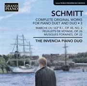 Schmitt : Complete Original Works For Piano Duet & Duo, Vol. 3 cover image