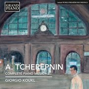 Tcherepnin : Piano Music, Vol. 2 cover image