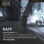 Raff : Piano Works, Vol. 3 cover image