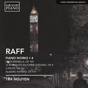 Raff : Piano Works, Vol. 4 cover image