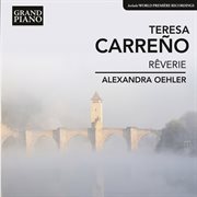 Carreño : Rêverie & Selected Music For Piano cover image