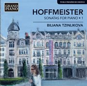 Hoffmeister : Sonatas For Piano, Vol. 1 cover image