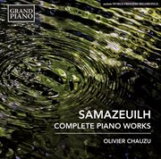 Samazeuilh : Complete Piano Works cover image