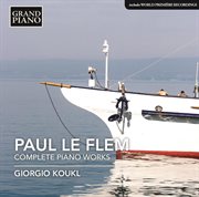 Le Flem : Complete Piano Works cover image