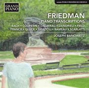 Friedman : Piano Transcriptions cover image
