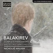 Balakirev : Complete Piano Works, Vol. 2 cover image