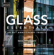 Glass Essentials : An 80th Anniversary Tribute cover image