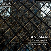 Tansman : Piano Music cover image