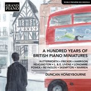 A Hundred Years Of British Piano Miniatures cover image