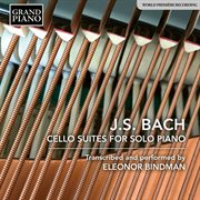 J.s. Bach : Cello Suites (arr. E. Bindman For Piano) cover image