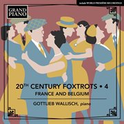 20th Century Foxtrots, Vol. 4 : France & Belgium cover image