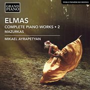 Elmas : Complete Piano Works, Vol. 2 cover image