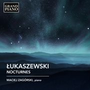 Łukaszewski: Nocturnes
