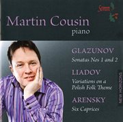Glazunov : Piano Sonatas Nos. 1 & 2. Liadov. Variations On A Polish Folk Theme cover image