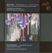 Brahms : Serenade No. 1. Schönberg. Verklärte Nacht cover image