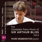 Bliss : Piano Music, Vol. 2 cover image