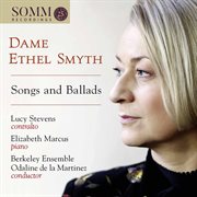 Ethel Smyth : Songs & Ballads cover image
