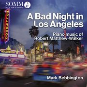 A bad night in Los Angeles cover image