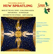 The Choral Music Of Huw Spratling cover image